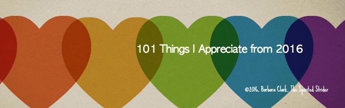 101 Things I Appreciate from&nbsp;2016